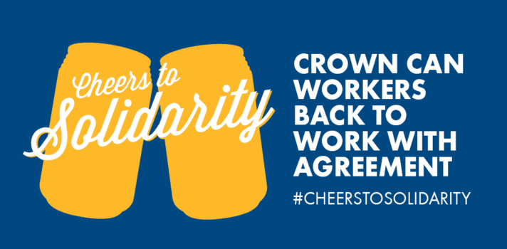 Featured image for New Contract Ratified at Crown Metal Packaging, Strike Ends