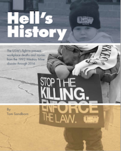 Cover of "Hells History" featuring a small child holding a USW sign that reads, "Stop the killing. Enforce the law."