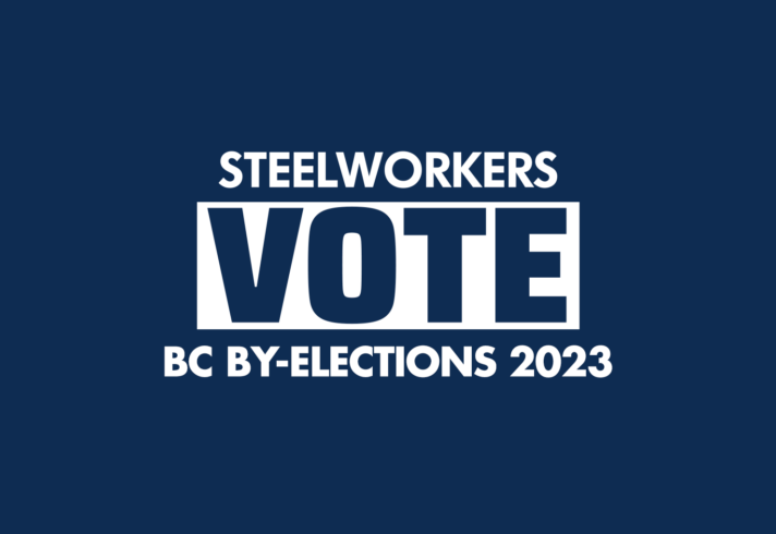 Steelworkers Vote BC By-Elections 2023
