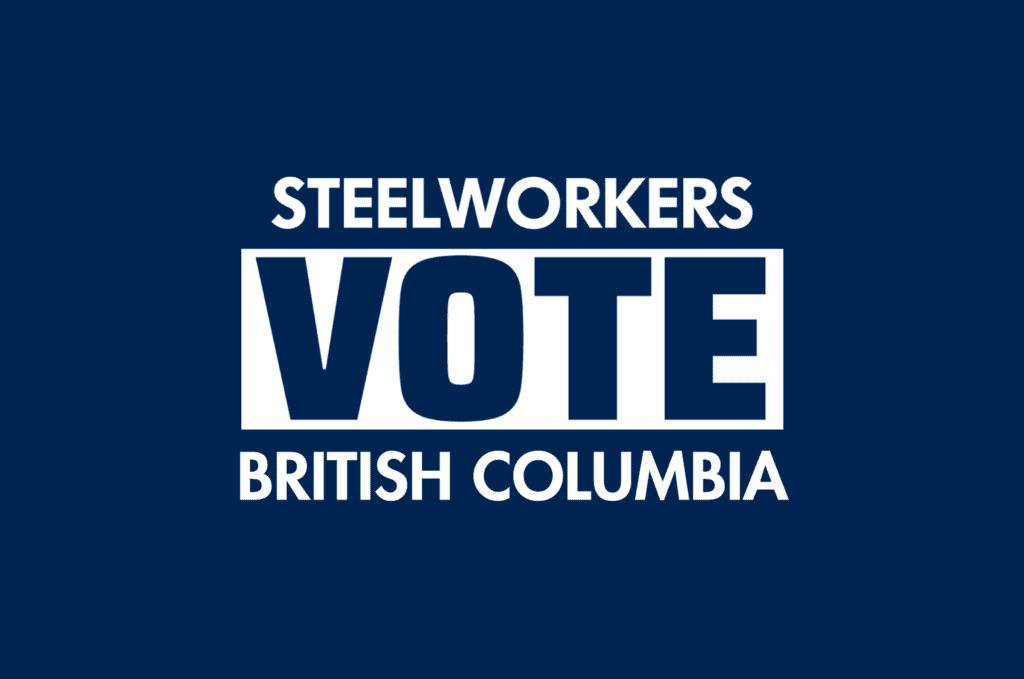 Steelworkers Vote British Columbia