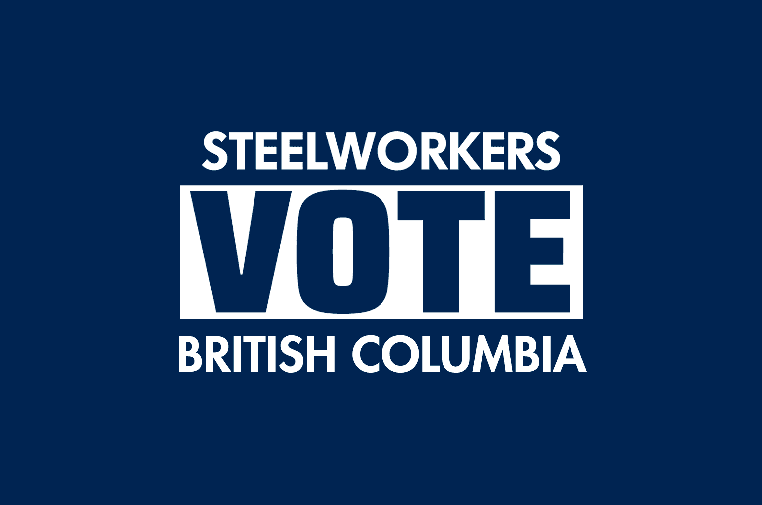 Steelworkers Vote British Columbia
