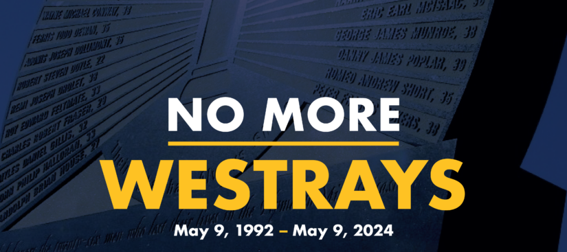 A graphic showing the monument of Westray Miners Memorial Park in the background, and text saying: 32 years since the Westray mine explosion. No more Westrays, May 9, 1992 - May 9, 2024