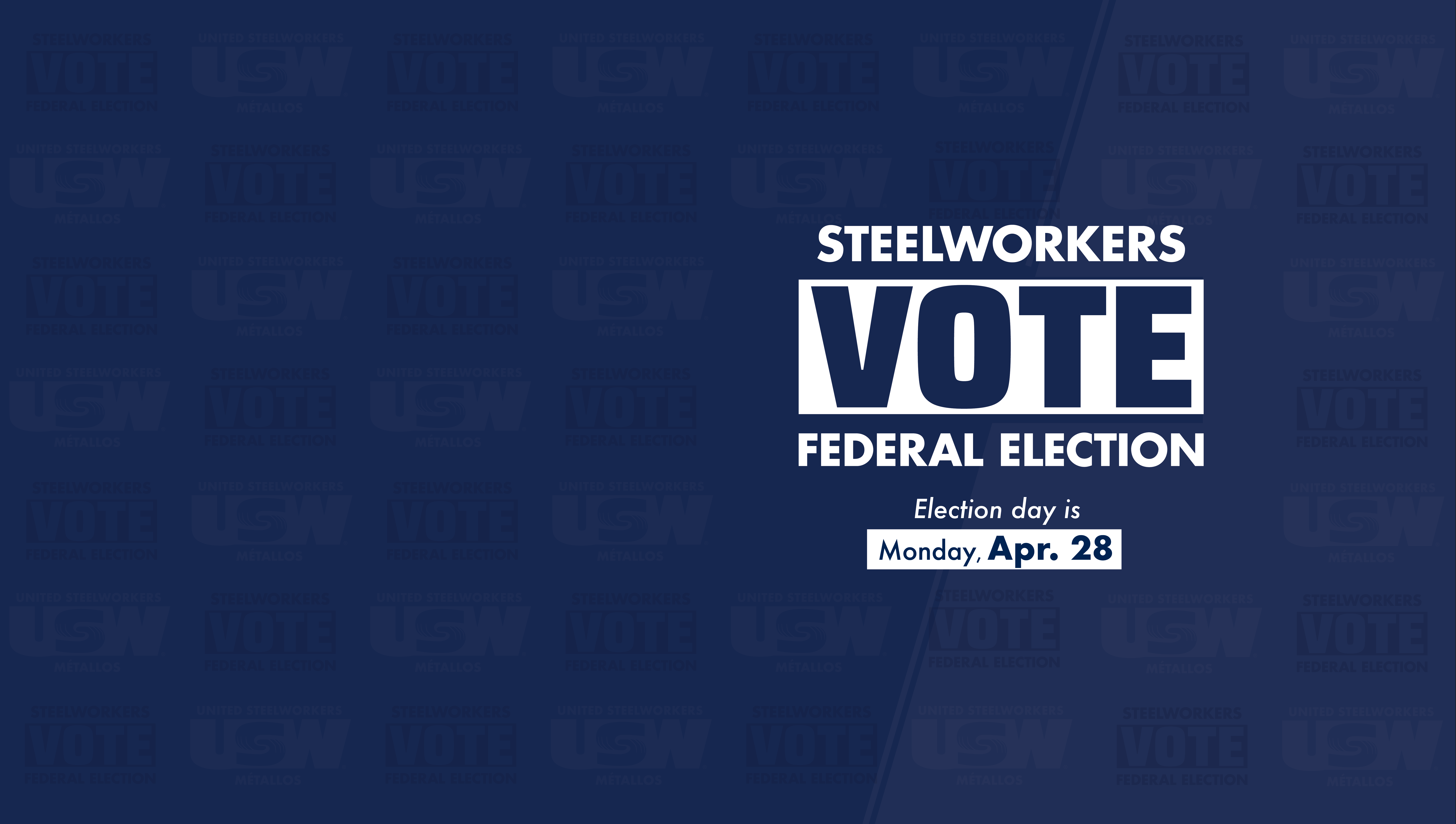 A blue banner with Steelworkers Vote logo.